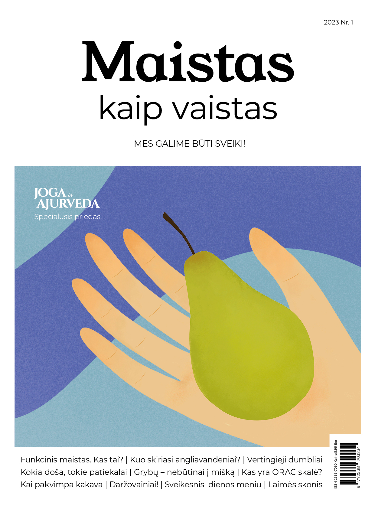 MAISTAS KAIP VAISTAS (PRIEDAS) 🍊 MES GALIME BŪTI SVEIKI!